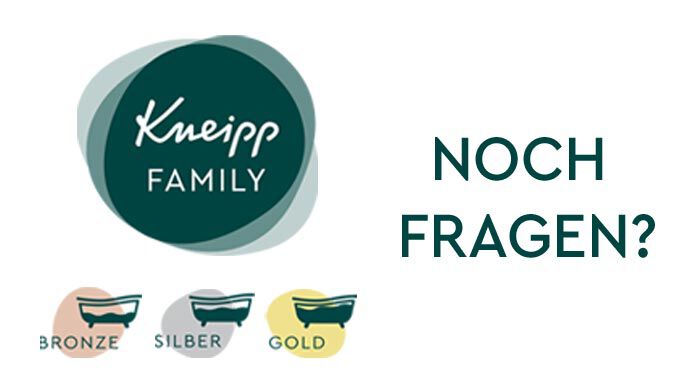 Logo der Kneipp Family und Status Bronze, Silber und Gold. Text "Noch Fragen?"