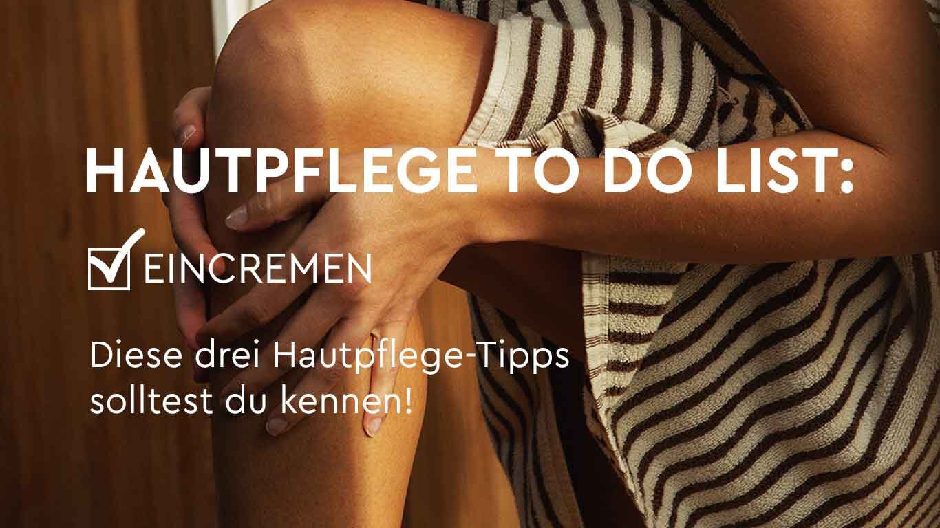 Hautpflege To Do List.